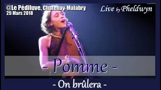 Pomme - On brûlera - @Le Pédiluve (Chatenay-Malabry), 29 Mars 2018