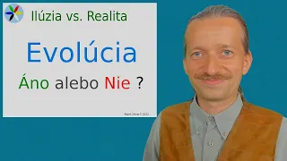 Evolúcia - Áno alebo nie?