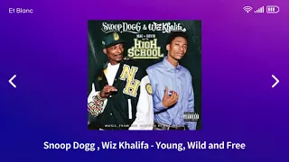 Snoop Dogg , Wiz Khalifa - Young Wild and Free [ 1Hour ]