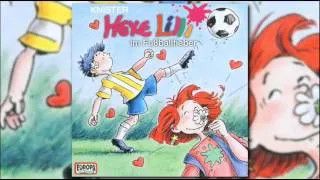 Hexe Lilli - Folge 10: Hexe Lilli im Fussballfieber