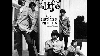 The Unrelated Segments - The story of my life (1967-72) (US, Garage Rock)