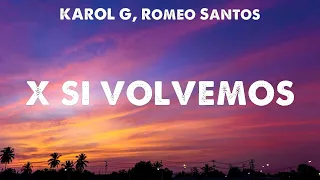 KAROL G, Romeo Santos - X SI VOLVEMOS (Lyrics) KAROL G, Ovy On The Drums, David Bisbal, SHAKIRA