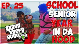 GTA 5 SCHOOL SENIOR YEAR IN DA HOOD EP. 25 - FIRST DAY OF SCHOOL 🏫 (GTA 5 RP)