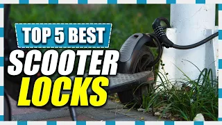 Top 5 Best Scooter Locks in 2023 | Get A Scooter