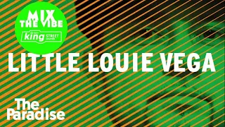 Mix The Vibe: Louie Vega #StayHome #MastersAtWork #HOUSECLASSICS #KingsOfHouse