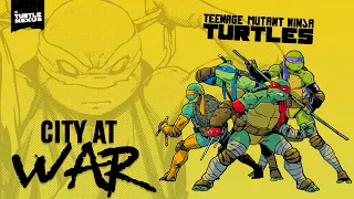 IDW’s City at War saga breakdown - TMNT comics