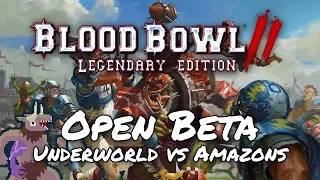 BB2 Legendary Edition Beta - Underworld vs Amazons