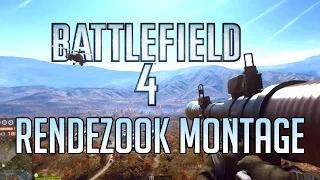 Battlefield 4 - Rendezook Montage