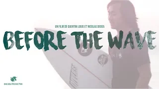 BEFORE THE WAVE // documentaire