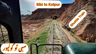 Amazing Journey from Sibi to Kolpur || Shuttle Train, Beautiful Bolan section || ML-3