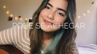 Pode Se Achegar - Tiago Iorc, Agnes Nunes | Sabrina Oliveira (Cover)