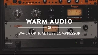 Warm Audio WA-2A Tube Opto Compressor | Reverb Gear Demo