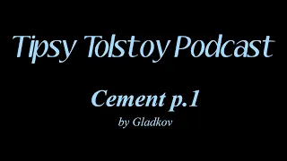 Ep42 - Cement p.1 by Gladkov