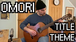 OMORI Title (Cover) on Classical Guitar - Tabs in description!