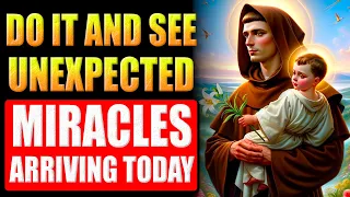 🛑SECRET PRAYER TO SAINT ANTHONY FOR RECEIVING UNEXPECTED MIRACLES - DO IT NOW