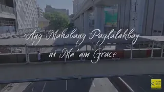 FILM TRAILER: ANG MAHABANG PAGLALAKBAY NI MA'AM GRACE