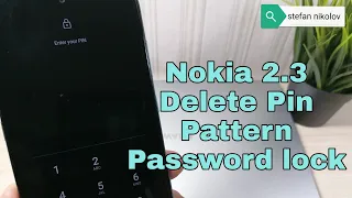 Factory Reset Nokia 2.3 TA-1206, TA-1211, TA-1214, Remove Pin, Pattern, Password lock.