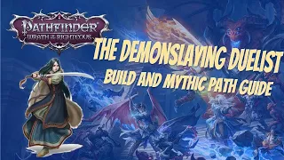 The Demonslaying Duelist - Pathfinder: Wrath of the Righteous Build Guide