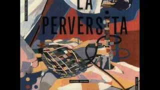 La Perversita - strawberry fields forever