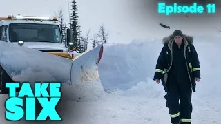 Take Six Ep 11 - Cold Pursuit