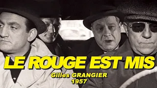 LE ROUGE EST MIS N°1/2 1957 (Jean GABIN, Lino VENTURA, Marcel BOZZUFFI, Annie GIRARDOT)