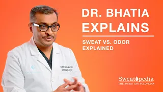 Why Does My Sweat Smell Bad?  | Dr. Bhatia Explains