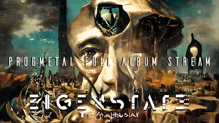 Eigenstate Zero - The Malthusian - Full Album Stream - Prog - Deathmetal