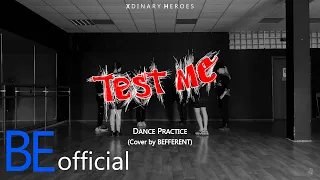 Xdinary Heroes “Test Me” Dance Practice (Cover by BEFFERENT)