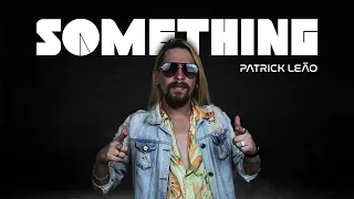 Patrick Leão - Something (Lasgo)