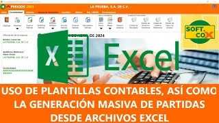 Creación y Uso de Plantillas contables y generación masiva de partidas contables desde archivo Excel
