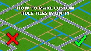 How To Make Custom Rule Tiles In Unity