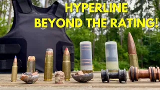 Hyperline Armor Part TWO!  Beyond the Rating!