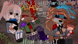 "I didn't call him dad!" (GR.Freddd & Gregory) [FNAF SB Skit]