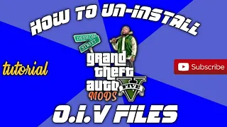 HOW TO UNINSTALL OIV FILES || TUTORIAL