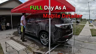Full Day As A Mobile Detailer | All-Day Detail