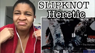 SLIPKNOT HERETIC ANTHEM / Reaction 😂🔥😁