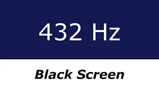 432 Hz Pure Tone - 9 Hours - Black Screen
