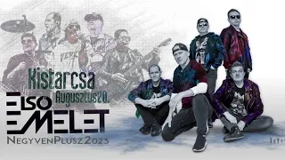 Első Emelet Koncert - Kistarcsa (2023.08.20)