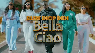 Diaw Diop Didi - Bella Ciao (Clip Officiel)