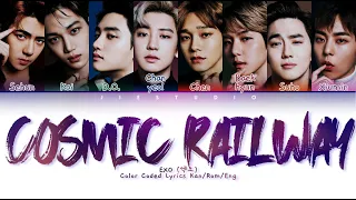 EXO 엑소 - ‘Cosmic Railway’ | Color Coded Lyrics Kan/Rom/Eng