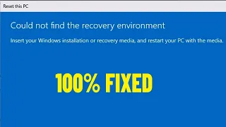 How To Fix "Could not find the recovery environment" on Windows 11 / 10 | fix Can't reset windows ✔️