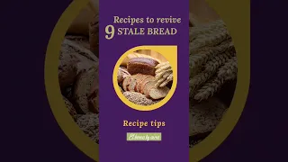 Revive Your Stale Bread with These 9 Delicious Recipes! Easy and Creative Ideas #food #yummy #tasty