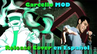 Release En Español Latino - Garcello Mod Cover  - Friday night funkin