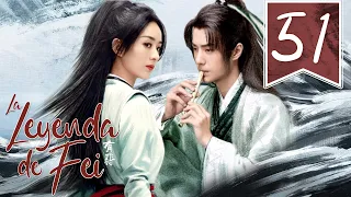 【SUB ESPAÑOL】⭐ Drama: Legend of Fei - La leyenda de Fei  (Episodio FINAL 51)