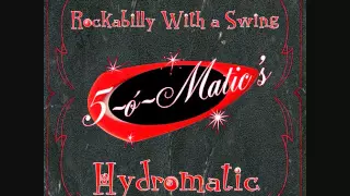 5-ó-matic's Hydromatic Full Album