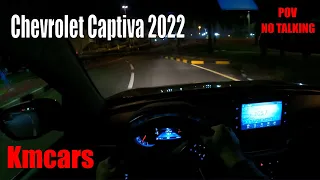 Chevrolet Captiva 2022 | POV Night Drive