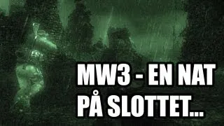 MW3 - En nat på slottet afsnit 13 - Dansk Commentary