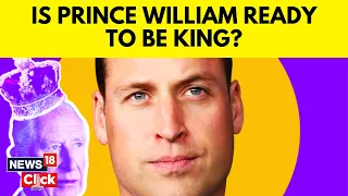 Prince William 'Not Ready' For Throne Amid King Charles Cancer News | King Charles News | N18V