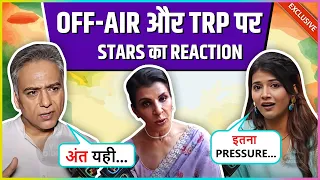 Rajan Shahi, Anita Raj, Sachin Tyagi & Samridhi React On Low TRP & Off-Air News | YRKKH