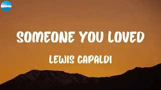 Lewis Capaldi - Someone You Loved | Jamie Miller, Passenger, Rihanna